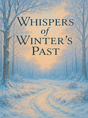 cover image of Whispers of Winter's Past